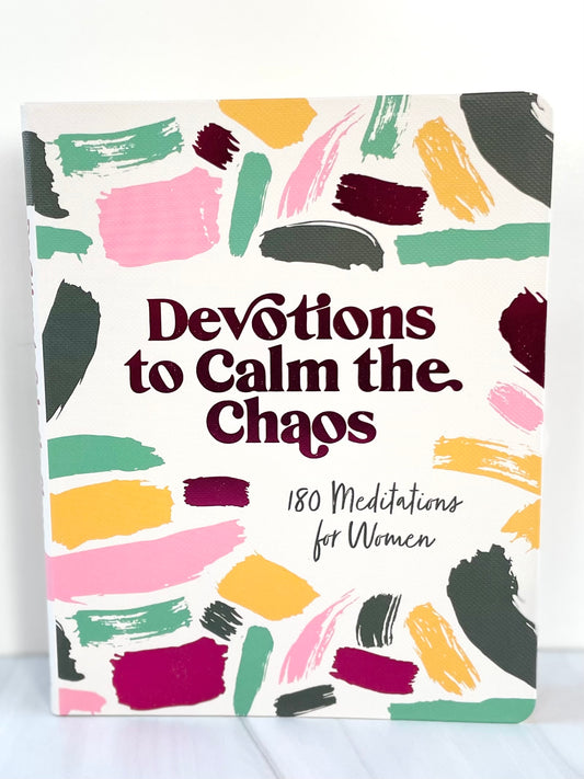 Devotions to Calm the Chaos