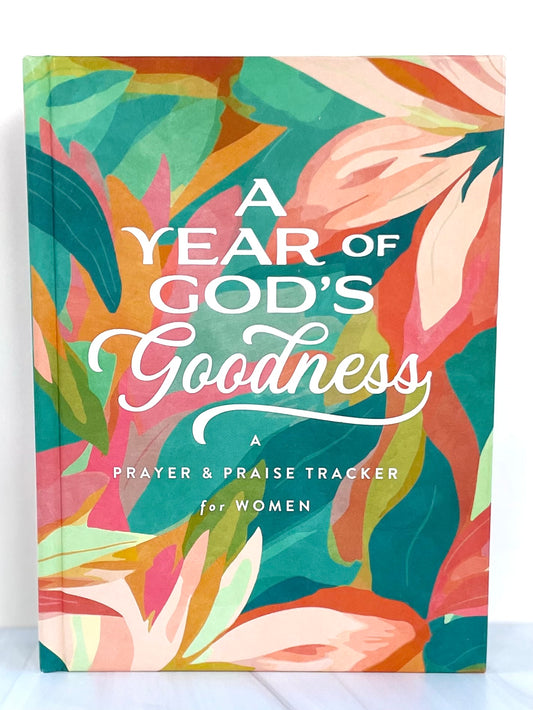 A Year of God's Goodness