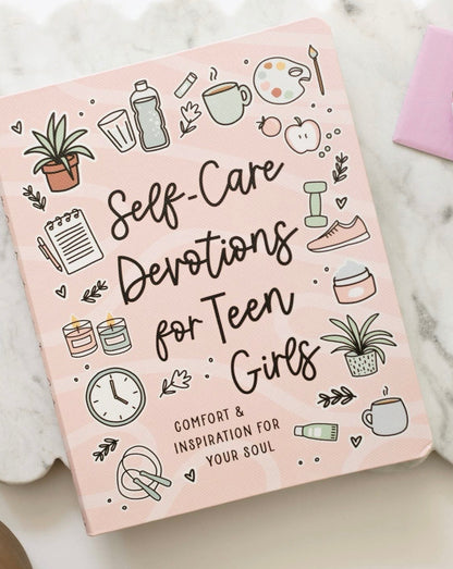 Self-Care Devotions for Teen Girls